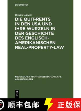 【3-4周达】Die Quit-Rents in den USA und ihre Wurzeln in der Geschichte des englisch-amerikanischen R... [9783110017229]