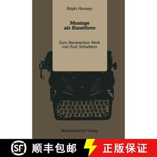 literarischen Kunstform Werk Schwitters Montage Kurt 4周达 9783531122250 als von Zum