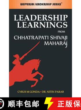 预订 Leadership Learning from Chhatrapati Shivaji Maharaj: From Chhatrapati Shivaji Maharaj [9789381860618]