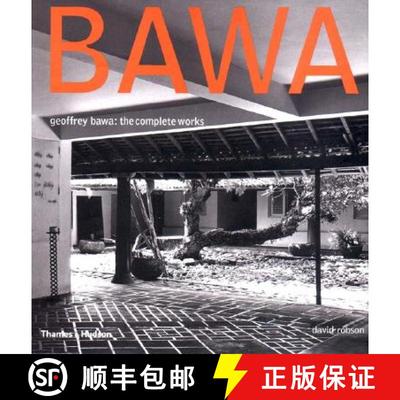 【2-3周达】杰弗里巴瓦及其作品 Geoffrey Bawa: The Complete Works [9780500341872]