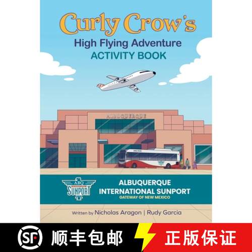 【3-4周达】Curly Crow's High Flying Adventure: An Activity Book to Prepare Kids for Airplane Travel f... [9781957701608]