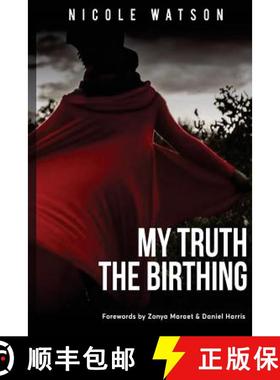 预订 My Truth: The Birthing [9780692975435]