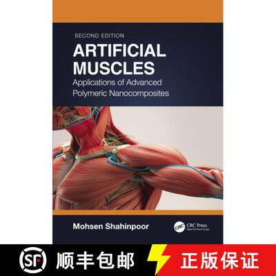 【3-4周达】精装 Artificial Muscles: Applications of Advanced Polymeric Nanocomposites [9780367857905]