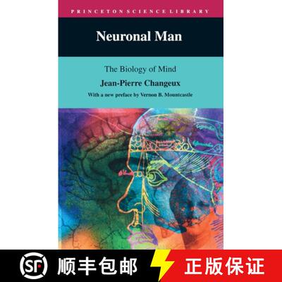 【3-4周达】Neuronal Man – The Biology of Mind [9780691026664]