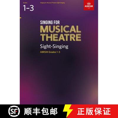 【3-4周达】Singing for Musical Theatre Sight-Singing, ABRSM Grades 1-3, from 2019 [9781786012388]