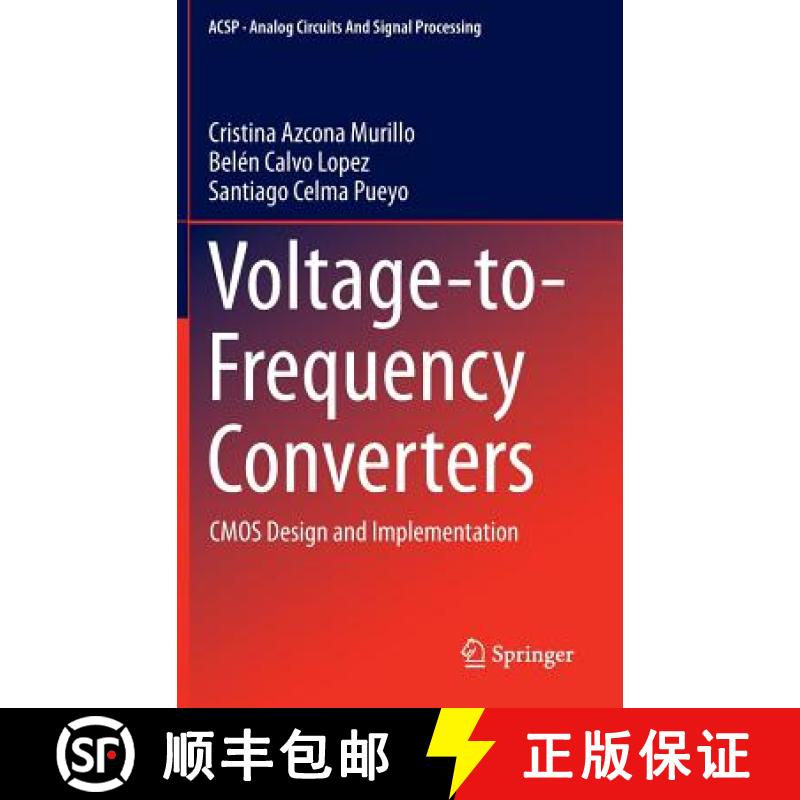 【3-4周达】Voltage-to-Frequency Converters : CMOS Design and Implementation [9781461462361]