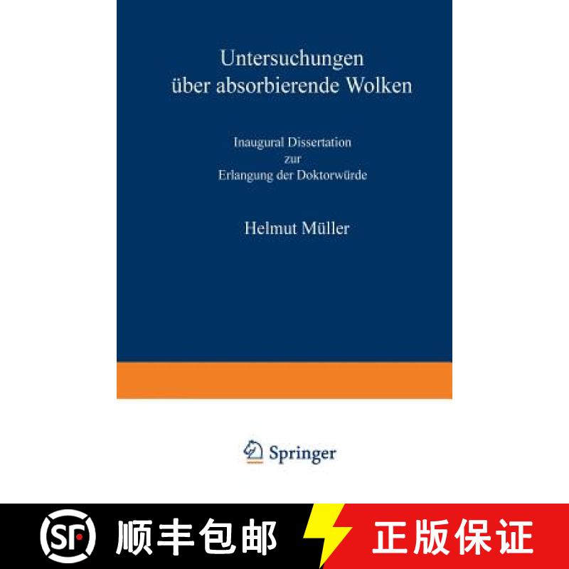 【3-4周达】Untersuchungen UEber Absorbierende Wolken: Inaugural-Dissertation Zur Erlangung Der Doktor... [9783662405024]