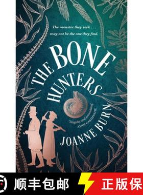 【3-4周达】The Bone Hunters: An Engrossing Tale of a Woman Striving for the Recognition She Deserves'... [9781408726501]