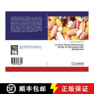 预订 In Vitro Drug Interactions Study of Lisinopril with Metformin [9783330328808]