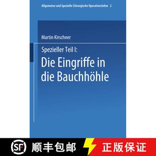 【3-4周达】Spezieller Teil I: Die Eingriffe in Der Bauchhoehle [9783662409411]