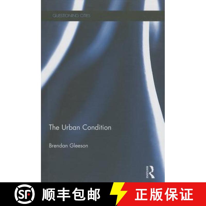 【3-4周达】THE URBAN CONDITION, GLEESON [9780415816120]