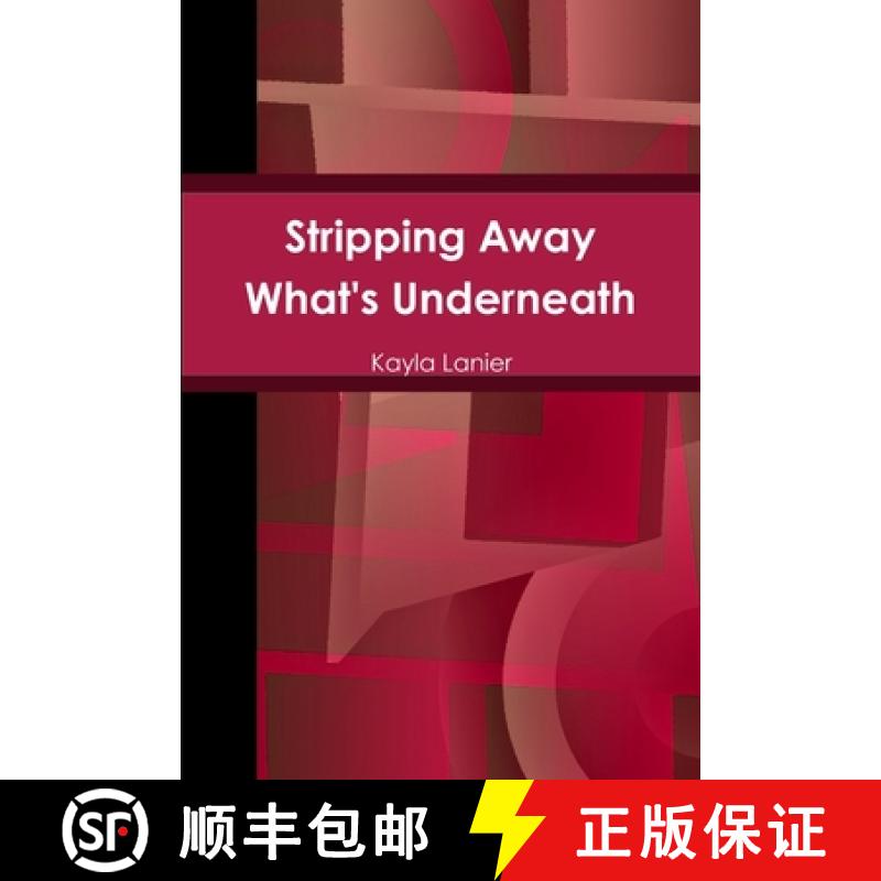 【2-3周达】Stripping Away What's Underneath [9781365401459]