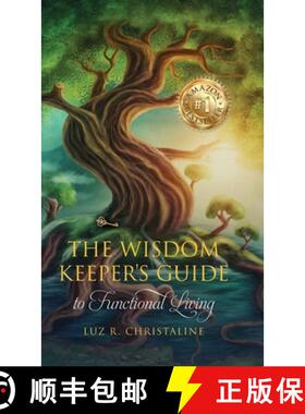 【3-4周达】The Wisdom Keeper's Guide to Functional Living [9798822959422]