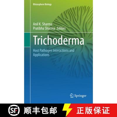 【3-4周达】Trichoderma : Host Pathogen Interactions and Applications [9789811533204]