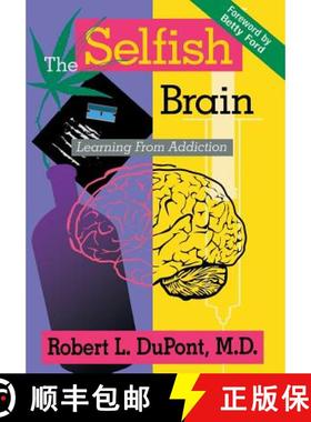 【3-4周达】The Selfish Brain : Learning From Addiction [9780880486866]