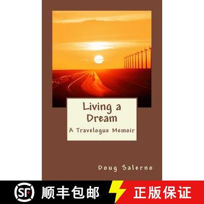 【3-4周达】Living a Dream: A Travelogue Memoir [9780692712719]