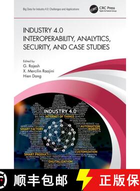【3-4周达】Industry 4.0 Interoperability, Analytics, Security, and Case Studies [9780367501136]