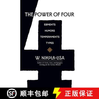 【3-4周达】The Power of Four: Elements, Humors, Temperaments, Types [9798986017389]