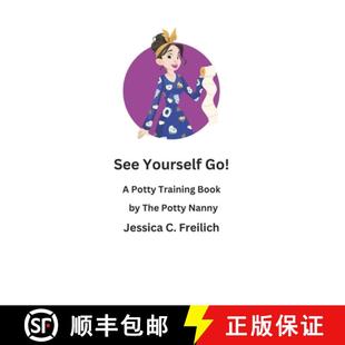 【3-4周达】See Yourself Go!: A Potty Training Book by The Potty Nanny [9798218478667]