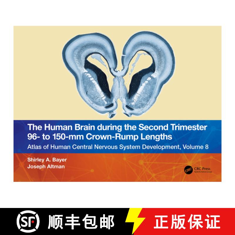 【3-4周达】The Human Brain During the Second Trimester 96- To 150-MM Crown-Rump Lengths: Atlas of Hum... [9781032224619]