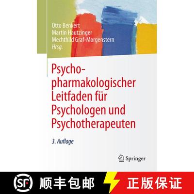 【3-4周达】Psychopharmakologischer Leitfaden fuer Psychologen und Psychotherapeuten [9783662490914]