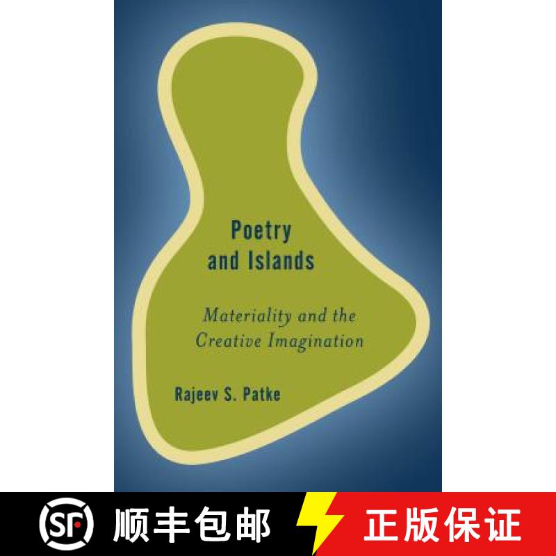 预订 Poetry and Islands : Materiality and the Creative Imagination [9781783484119]