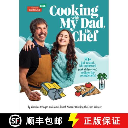 【3-4周达】Cooking with My Dad, the Chef: 70+ Kid-Tested, Kid-Approved (and Gluten-Free!) Recipes for... [9781954210356]