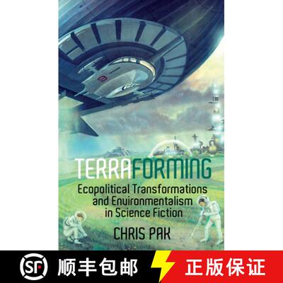 【3-4周达】精装 Terraforming: Ecopolitical Transformations and Environmentalism in Science Fiction [9781781382844]