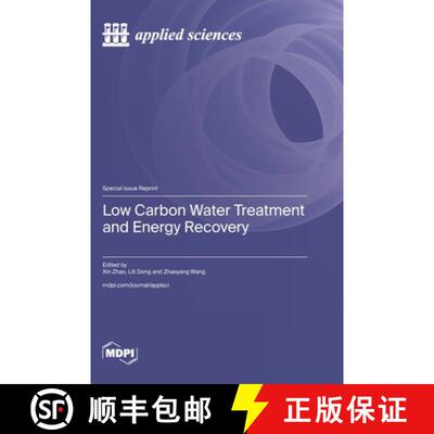 【3-4周达】精装 Low Carbon Water Treatment and Energy Recovery [9783036592664]