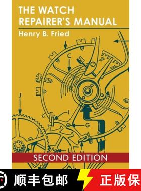 【3-4周达】The Watch Repairer's Manual [9781626549982]
