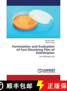 预订 Formulation and Evaluation of Fast Dissolving Film of Zolmitriptan [9783659223952]