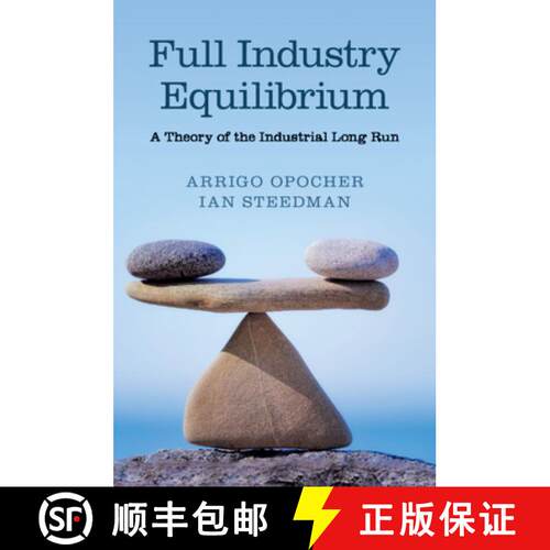【3-4周达】Full Industry Equilibrium: A Theory of the Industrial Long Run [9781107483835]