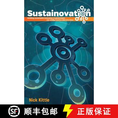 【3-4周达】Sustainovation: Building sustainable innovation in government, one wildly creative idea at... [9781732666702]