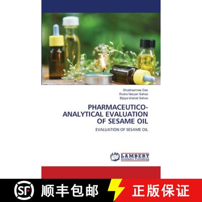 预订 Pharmaceutico-Analytical Evaluation of Sesame Oil [9786203199024]