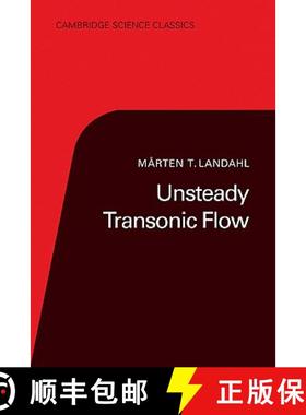 【3-4周达】Unsteady Transonic Flow: - Unsteady Transonic Flow [9780521356640]