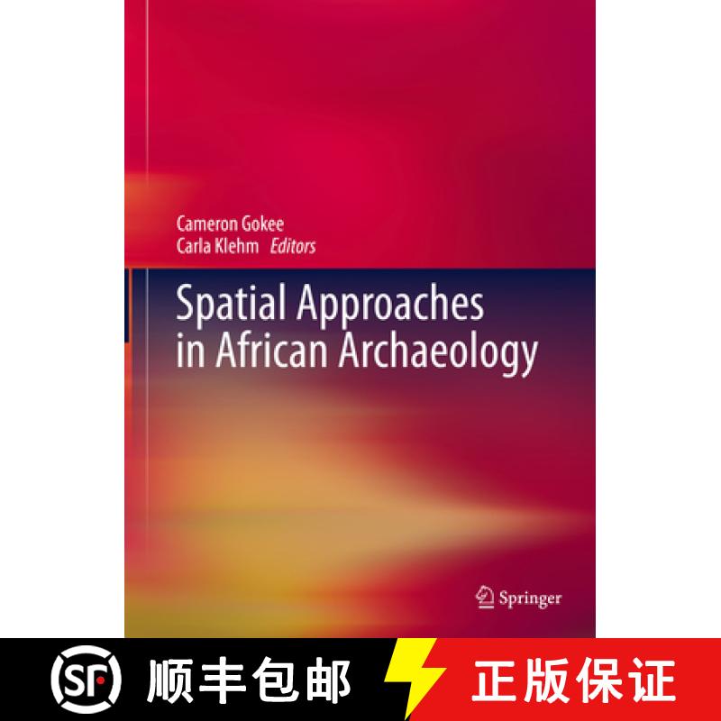 【3-4周达】Spatial Approaches in African Archaeology [9789811973796]
