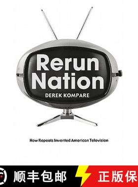 【3-4周达】Rerun Nation : How Repeats Invented American Television [9780415970556]