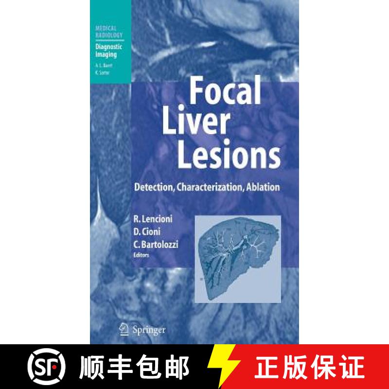 【3-4周达】Focal Liver Lesions : Detection, Characterization, Ablation [9783540644644]