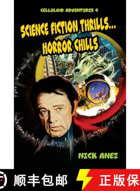 【3-4周达】Celluloid Adventures 4 Science Fiction Thrills...Horror Chills [9781644301357]