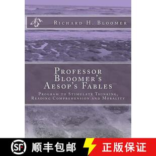 【3-4周达】Professor Bloomer's Aesop's Fables: Program to Stimulate Thinking, Reading Comprehension a... [9780984029518]
