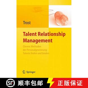 【3-4周达】Talent Relationship Management: Personalgewinnung in Zeiten des Fachkräftemangels [9783642170775]