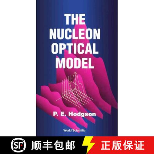 【3-4周达】精装 The Nucleon Optical Model [9789810217228]