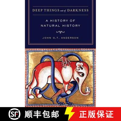 【3-4周达】精装 Deep Things out of Darkness – A History of Natural  History (First Edition) [9780520273764]