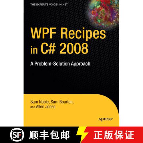 【3-4周达】WPF Recipes in C# 2008: A Problem-Solution Approach (1st ed.) [9781430210849]
