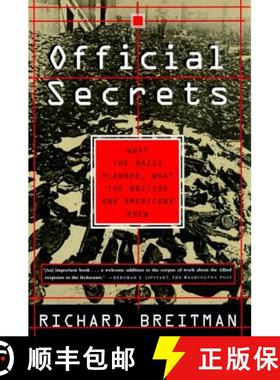 【3-4周达】Official Secrets: What the Nazis Planned, What the British and Americans Knew [9780809001842]