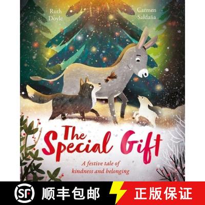 【3-4周达】The Special Gift : A beautiful festive story to share at Christmastime [9781408369173]