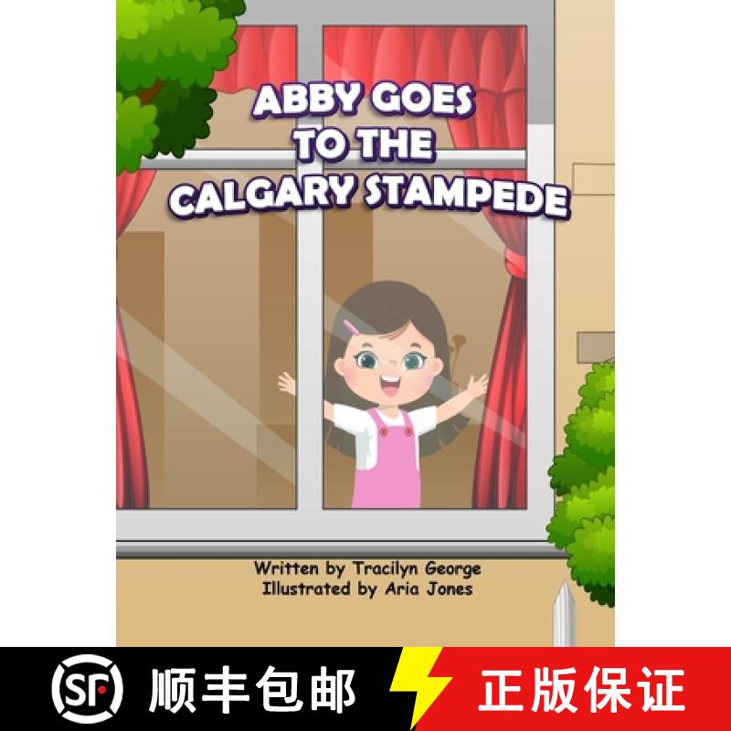 【2-3周达】Abby Goes to the Calgary Stampede [9781779484499]