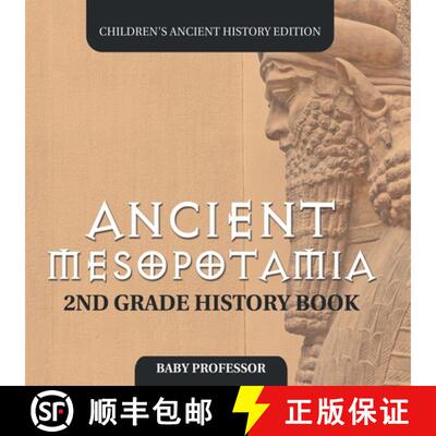 【3-4周达】Ancient Mesopotamia: 2nd Grade History Book | Children's Ancient History Edition [9798869449115]