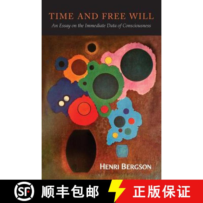 预订 Time and Free Will: An Essay on the Immediate Data of Consciousness [9781614278634]