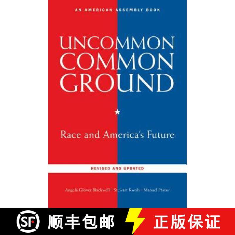 预订 Uncommon Common Ground: Race and America's Future (Revised, Updated) [9780393336856]